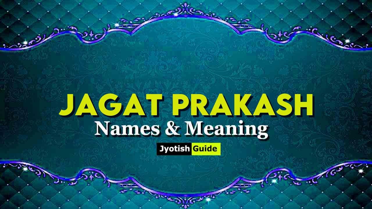 jagat prakash name meaning